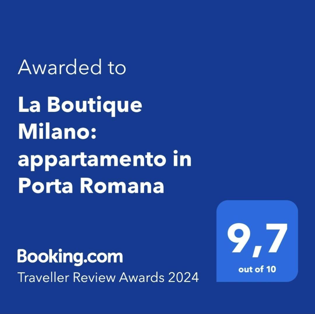 La Boutique Milano: Appartamento In Porta Romana المظهر الخارجي الصورة